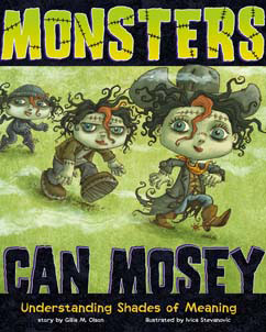 Monsters Can Mosey