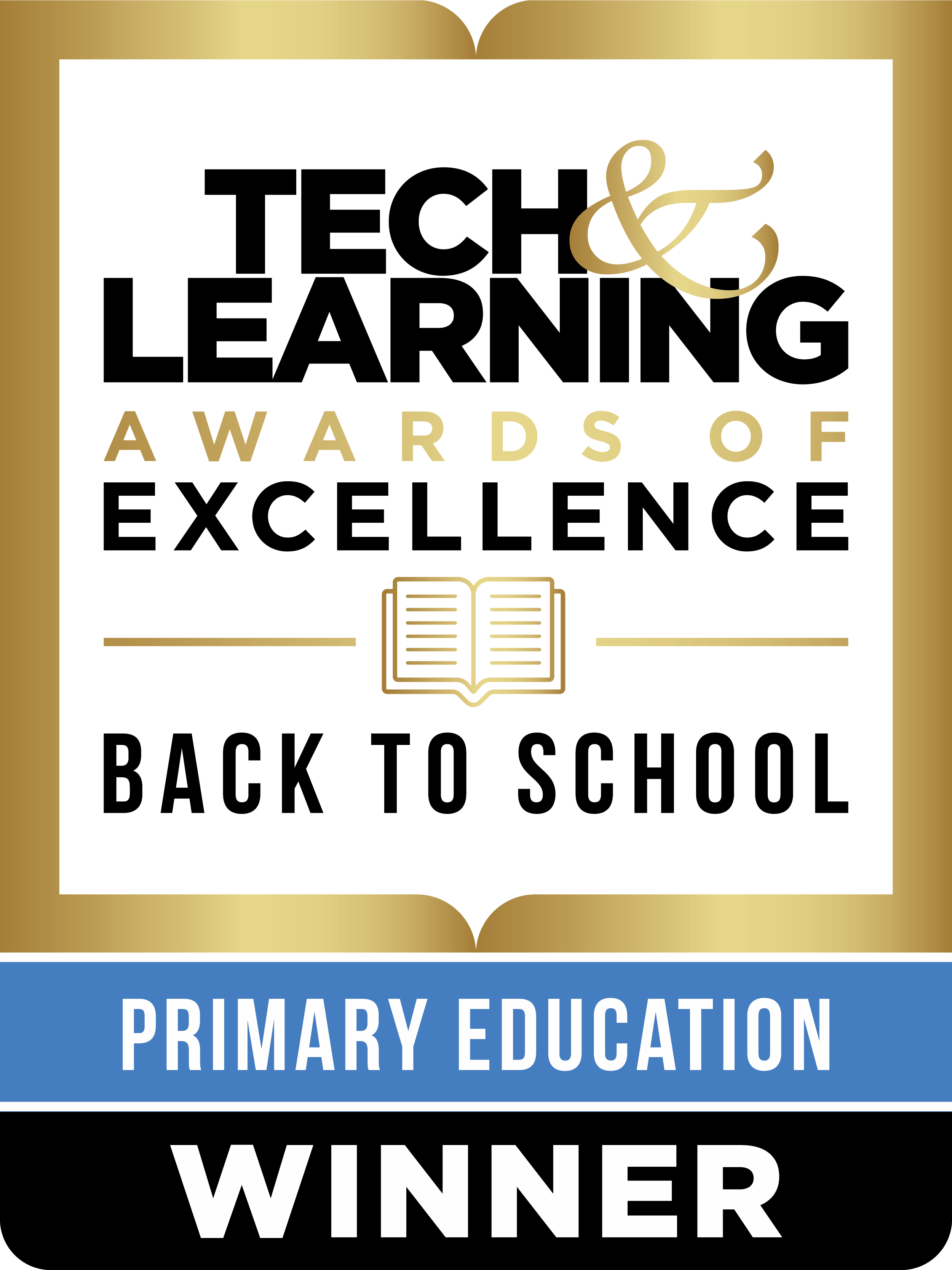 Tech & Learning Awards of Excellence <br>Back to School - Primary Education