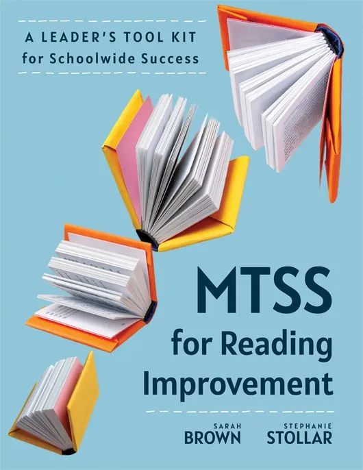Cover of MTSS for Reading Improvement: A Leader’s Tool Kit for Schoolwide Success
