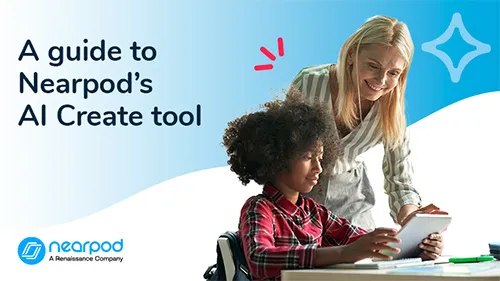 A guide to Nearpod's AI Create tool