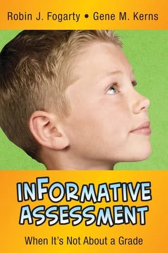 Cover of inFormative Assessment: When It's Not About a Grade