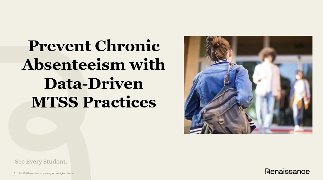 Prevent Chronic Absenteeism with Data-Driven MTSS Practices webinar image